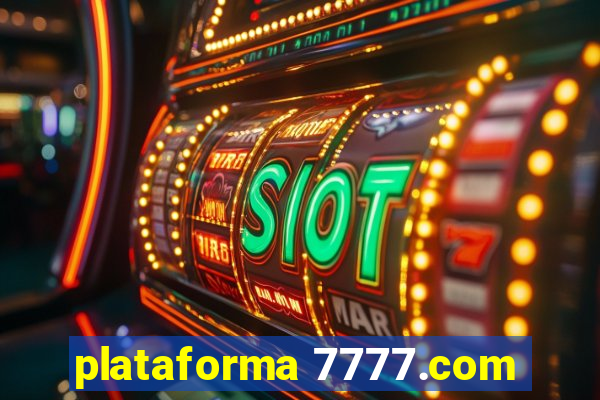 plataforma 7777.com